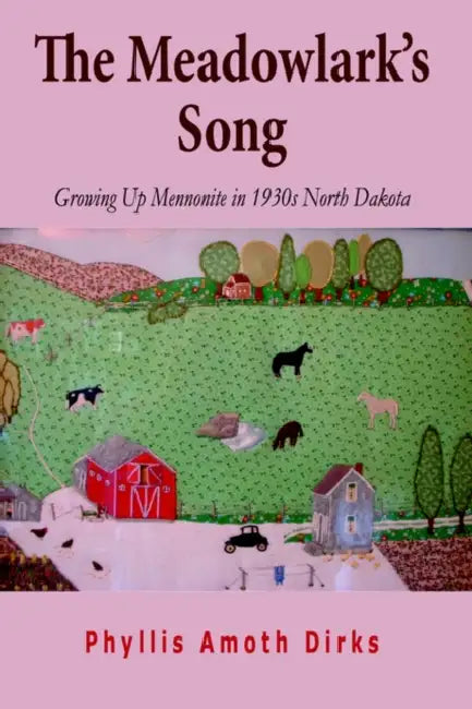 The Meadowlark's Song by Phyllis Amoth Dirks
