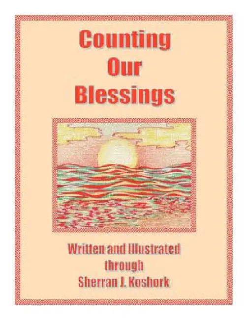 Counting Our Blessings by Sherran J. Koshork