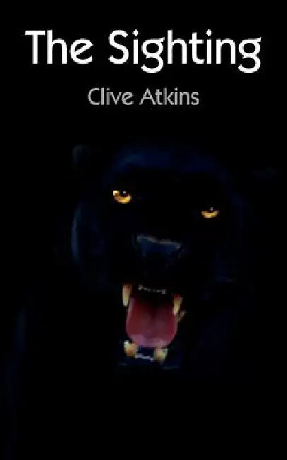 The Sighting by Clive Atkins, Atkins Clive Atkins, Clive Atkins