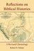 Reflections on Biblical Histories: A Revised Chronology by Robert N. Palmer