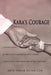 Kara's Courage by Kay M. Wagner Bsn Ctm