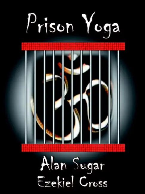 Prison Yoga by Alan Sugar