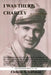 I Was There, Charley: An Autobiography by Clemens A. Kathman