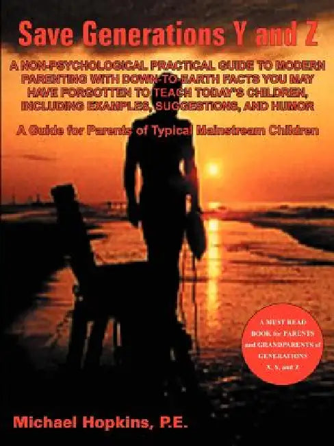 Save Generations Y and Z by Michael Hopkins