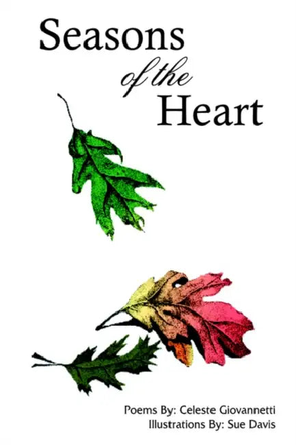 Seasons of the Heart by Celeste Giovannetti
