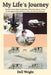 My Life's Journey by Dell Wright
