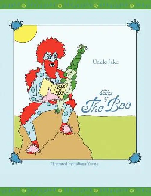 Tales Of The Boo by Uncle Jake