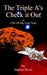 The Triple A's Check It Out: (The Oh My God Trap) by Stephen Welch