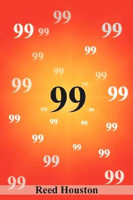 99 by Reed Houston