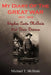My Diary of the Great War 1917-1919: Stephen Curtis McBride 31st Dixie Division by Michael T. McBride