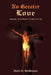 No Greater Love by Doris H. Beidleman