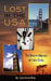 Lost in the USA: The Bizarre Odyssey of Chris Otiko by Christopher Otiko