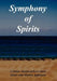 Symphony of Spirits by James and Marion Applegate