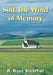 Soft The Wind of Memory by R. Ross Stoeffler