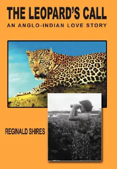 The Leopard's Call by Reginald Shires