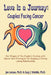 Love is a Journey: Couples Facing Cancer by Jan Latona, Gary J. Stricklin