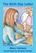 The Birth Day Letter: An Alzheimer's Story by Marci Holland