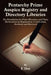 Pentarchy Prime Auspice Registry and Directory Libraries: The Foundation for Prime Directives and Party Declarations in Registration, Certification, A by F. Dot