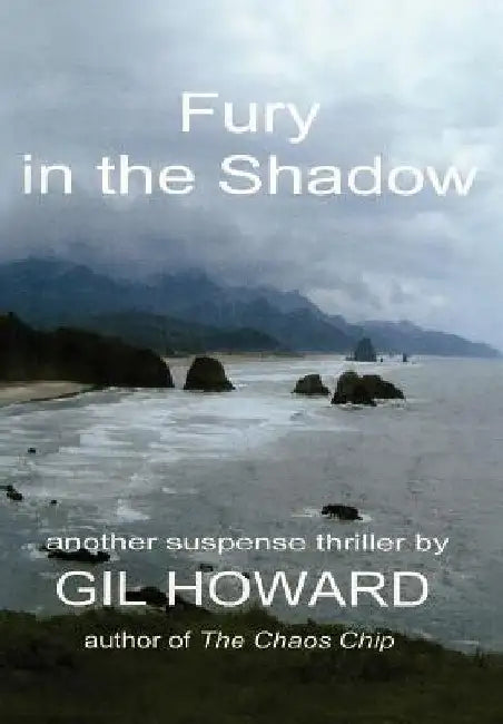 Fury in the Shadow by Gil Howard