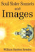 Soul Sister Sonnets and Images by William Stephen Bowden
