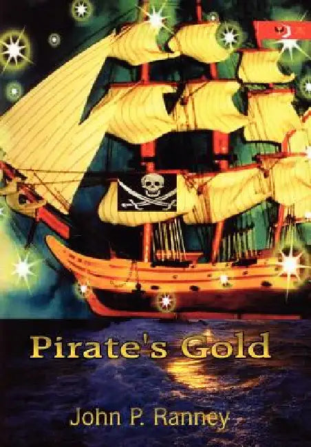 Pirate's Gold by John P. Ranney