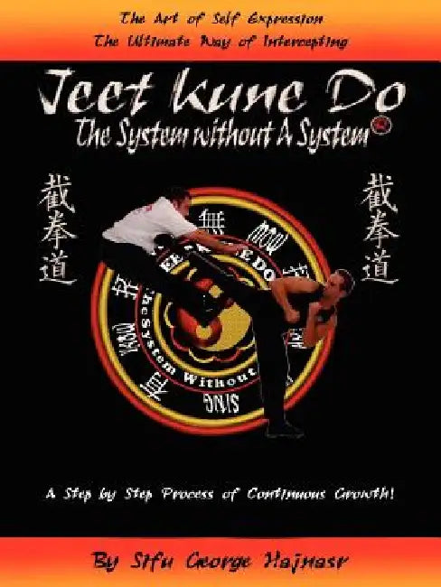 Jeet Kune Do by George Hajnasr