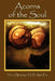 Acorns of the Soul by Agom-Eze Ogbonnaya