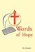 Words of Hope by Ho Doulos