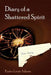 Diary of a Shattered Spirit by Louis Adams