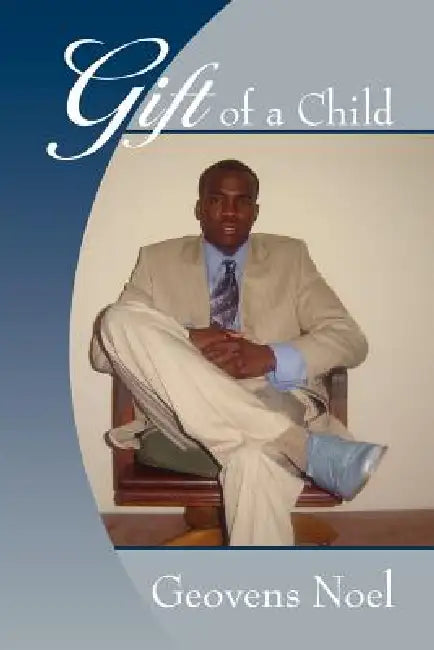 Gift of a Child by Geovens Noel