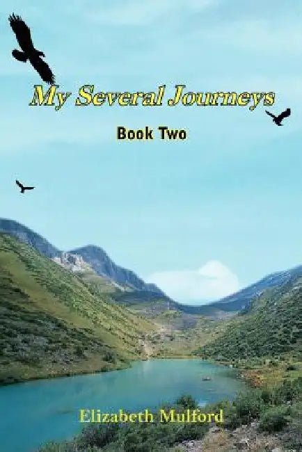 My Several Journeys by Elizabeth Mulford