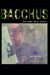 Bacchus by S. Glenn Wakefield