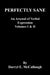 Perfectly Sane: An Arsenal of Verbal Expression Volumes I & II by Darryl E. McCullough