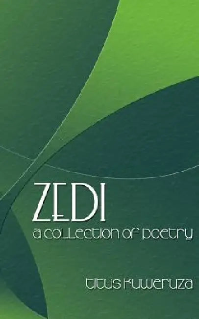 Zedi by Titus Kuweruza