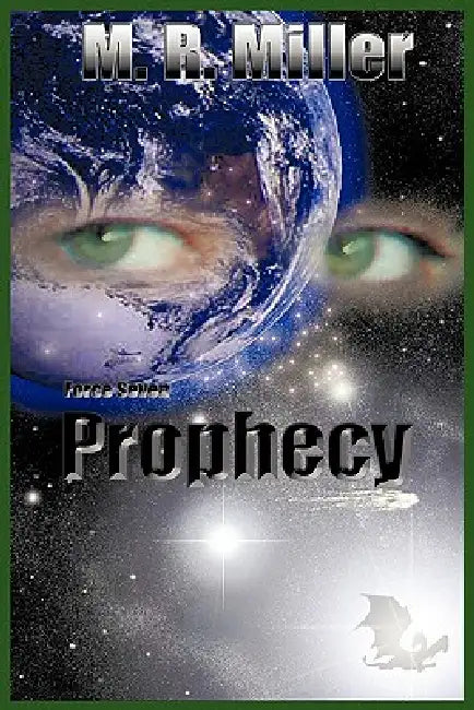 Prophecy by M. R. Miller