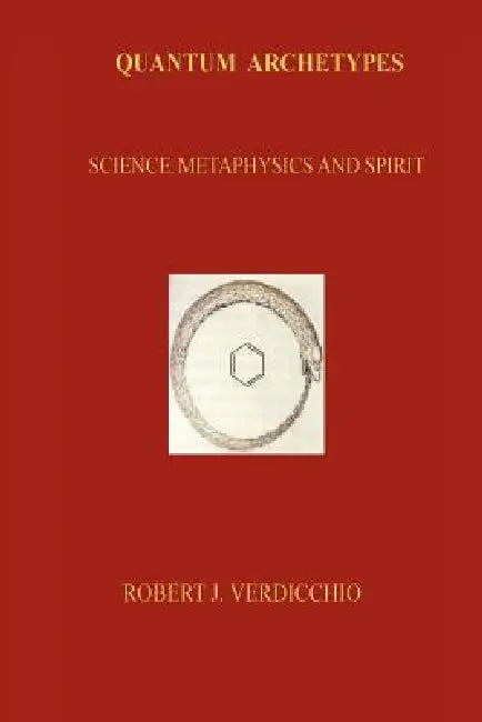 Quantum Archetypes by Robert J. Verdicchio