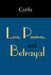 Love, Passions, and Betrayal by Corlis