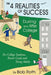 THE 4 REALITIES OF SUCCESS DURING and AFTER COLLEGE: For College Students, Recent Grads and Young Adults by Bob Roth