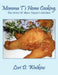 Momma T's Home Cooking, The Story Of Alyce Tipper's Kitchen by Lori D. Watkins
