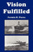 Vision Fulfilled by Fermin B. Flores