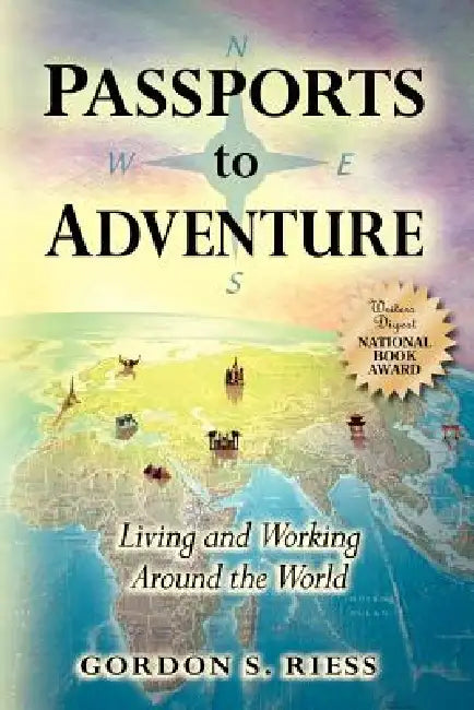 Passports to Adventure by Gordon S. Riess