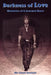 Darkness of Love by Lloyd Antoine