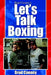 Brad Cooney's Let's Talk Boxing by Brad Cooney