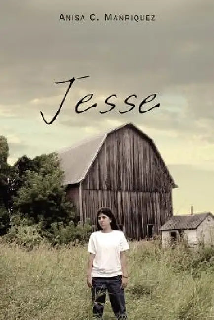 Jesse by Anisa C. Manriquez
