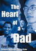 The Heart of a Dad by Dave Moore