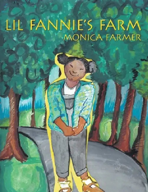 Lil Fannie's Farm by Monica Farmer