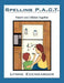 Spelling P.A.C.T.: Parents and Children Together by Lynne Ecenbarger