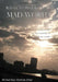 Reflections of a Mad, Mad World by Michael Jean Nystrom-Schut