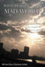 Reflections of a Mad, Mad World by Michael Jean Nystrom-Schut