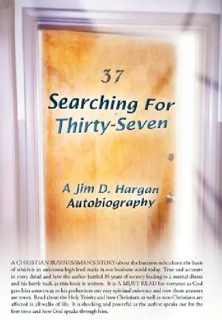 Searching For Thirty-Seven by Jim D. Hargan